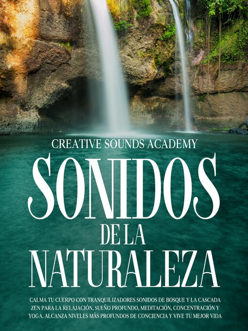 Title details for Sonidos de la naturaleza by Creative Sounds Academy - Available